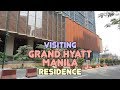 Visiting Grand Hyatt Manila Residence for the first time ...