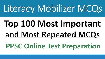 Literacy Mobilizer PPSC Test Preparation Past Paper and World GK MCQs
