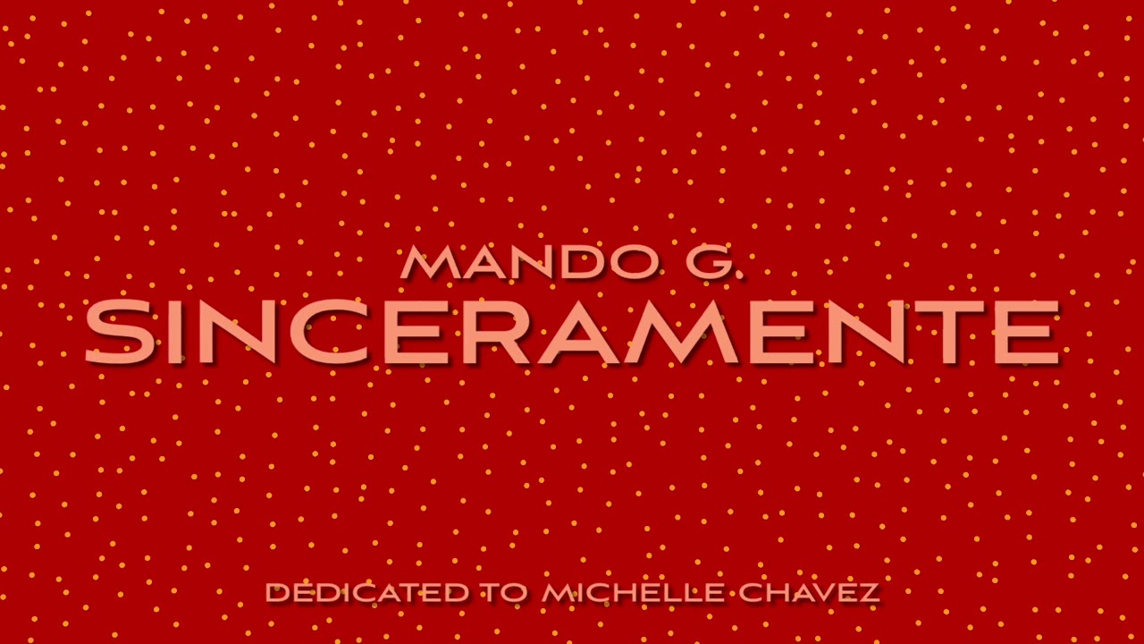 Sinceramente - Mando G.
