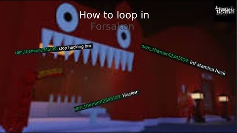 - How to loop and stamina manage in Forsaken -