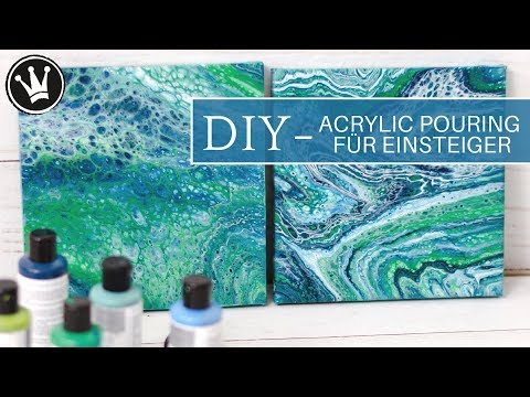 DIY - ACRYLIC POURING | Tutorial für Einsteiger | Deutsch | Acrylfarbe Fließtechnik | 2 Techniken