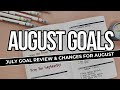 July Goal Review &amp; August Goals Setup | Chatty Video!