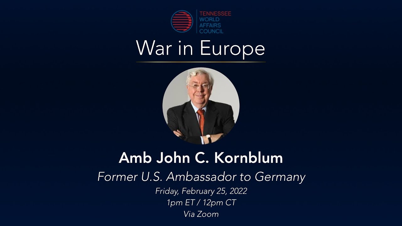 War in Europe | Ambassador John Kornblum