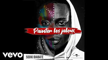 Sidiki Diabaté - Painter les jaloux