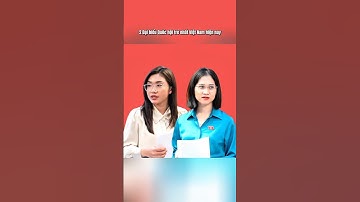 2 Đại biểu Quốc hội trẻ nhất Việt Nam hiện nay