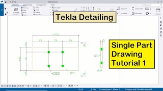 Tekla Detailing | Single Part Drawing Tutorial 1 | Fabrication Drawings screenshot 1