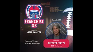 Episode 55: Stephen Smith- CEO, HOTWORX