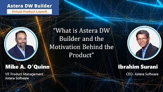 What is Astera DW Builder and the Motivation Behind the Product