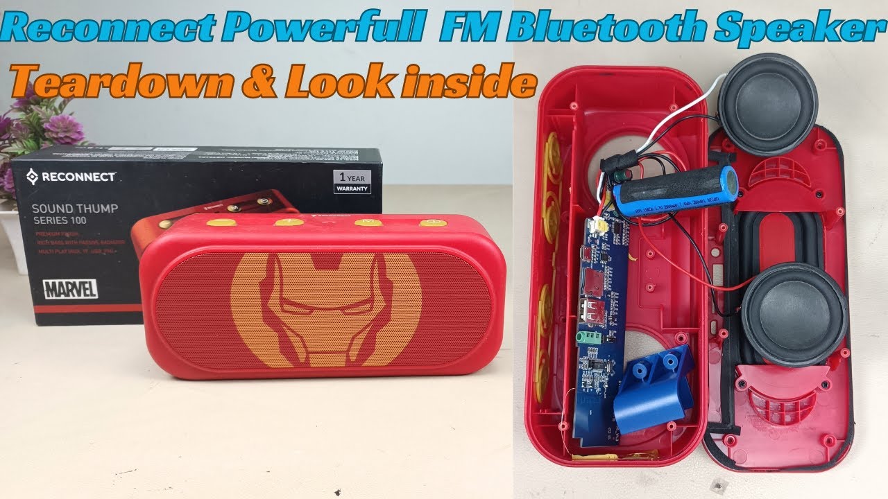 Reconnect Sound Reconnect Marvel powerful Bluetooth FM speaker | Teardown & Looking ...