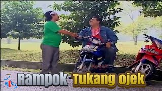 Rampok baik | tawa sutra