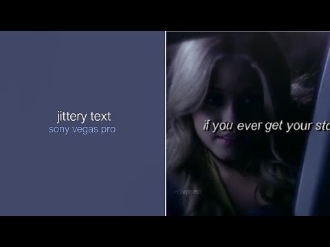 jittery text - vegas pro tutorial