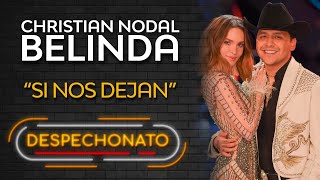 Christian Nodal, Belinda - Si Nos Dejan | Música Popular con Letra