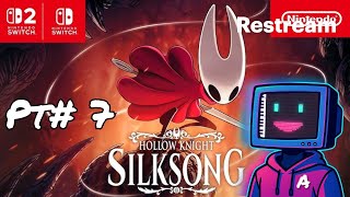 Hollow Knight Silksong PT7
