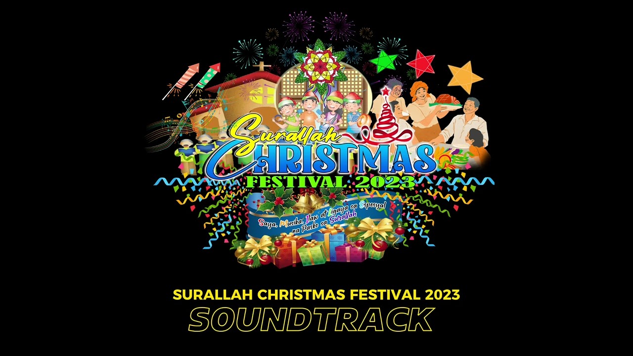 SURALLAH CHRISTMAS FESTIVAL 2023 SOUNDTRACK