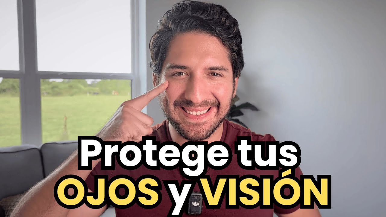 Cómo PROTEGER tus OJOS y mantener tu VISIÓN SANA con la edad
