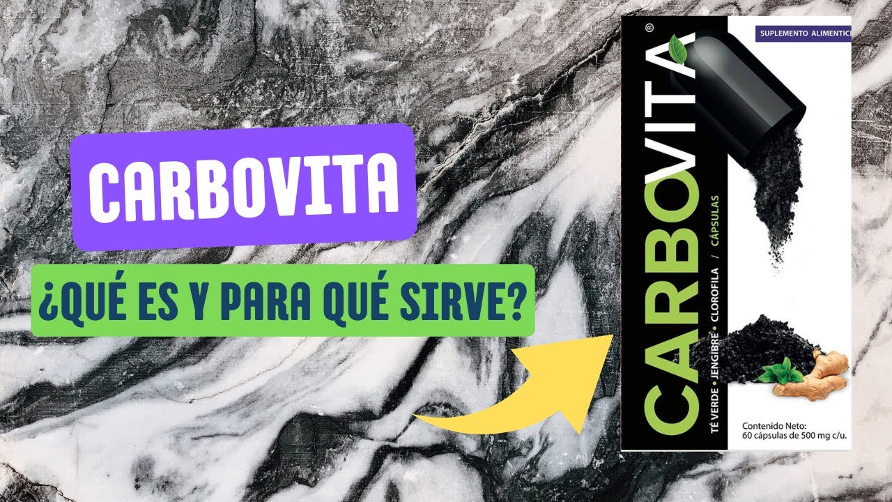Carbovita ¿Qué es y para qué sirve? ¿Ayuda a bajar de peso? ¿Reduce el
