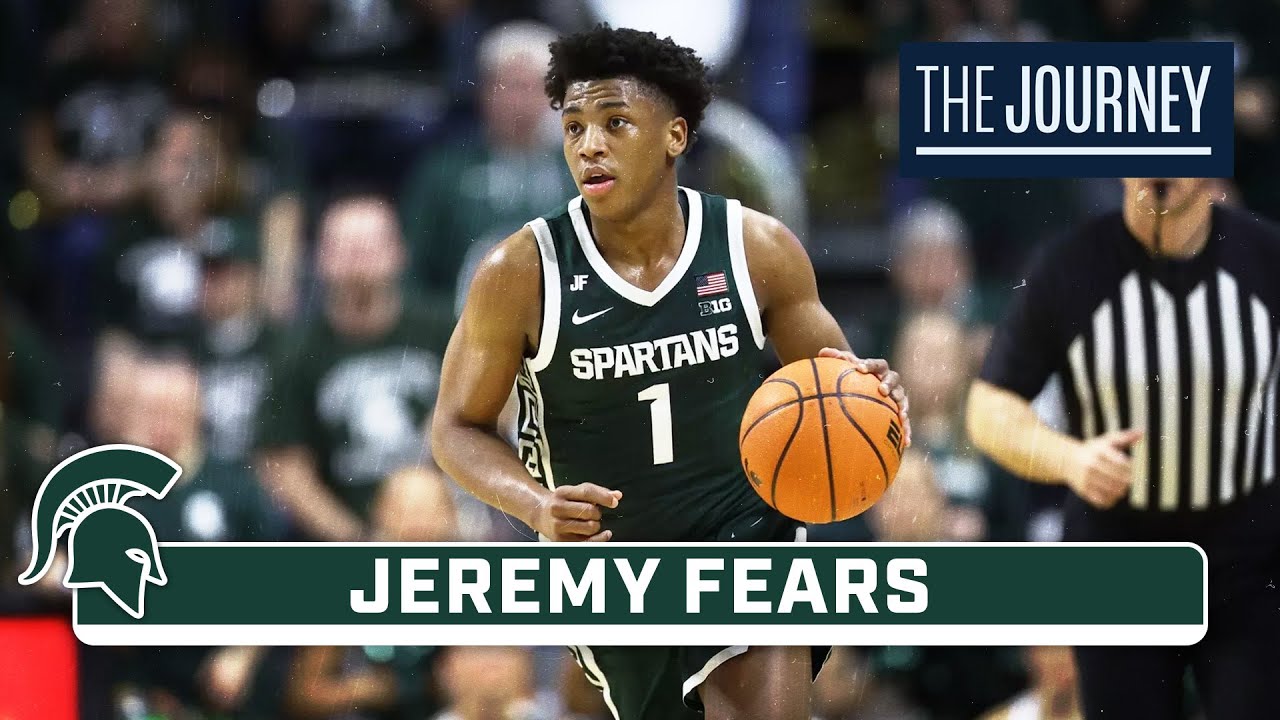 Spotlighting Jeremy Fears | Michigan State Basketball | The Journey