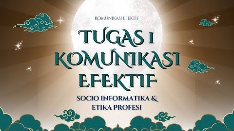 KOMUNIKASI EFEKTIF DENGAN PRINSIP REACH | SOCIO INFORMATIKA DAN ETIKA PROFESI ITERA 2025