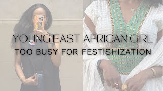 Young East African Girl Fetishization Isnt A Compliment