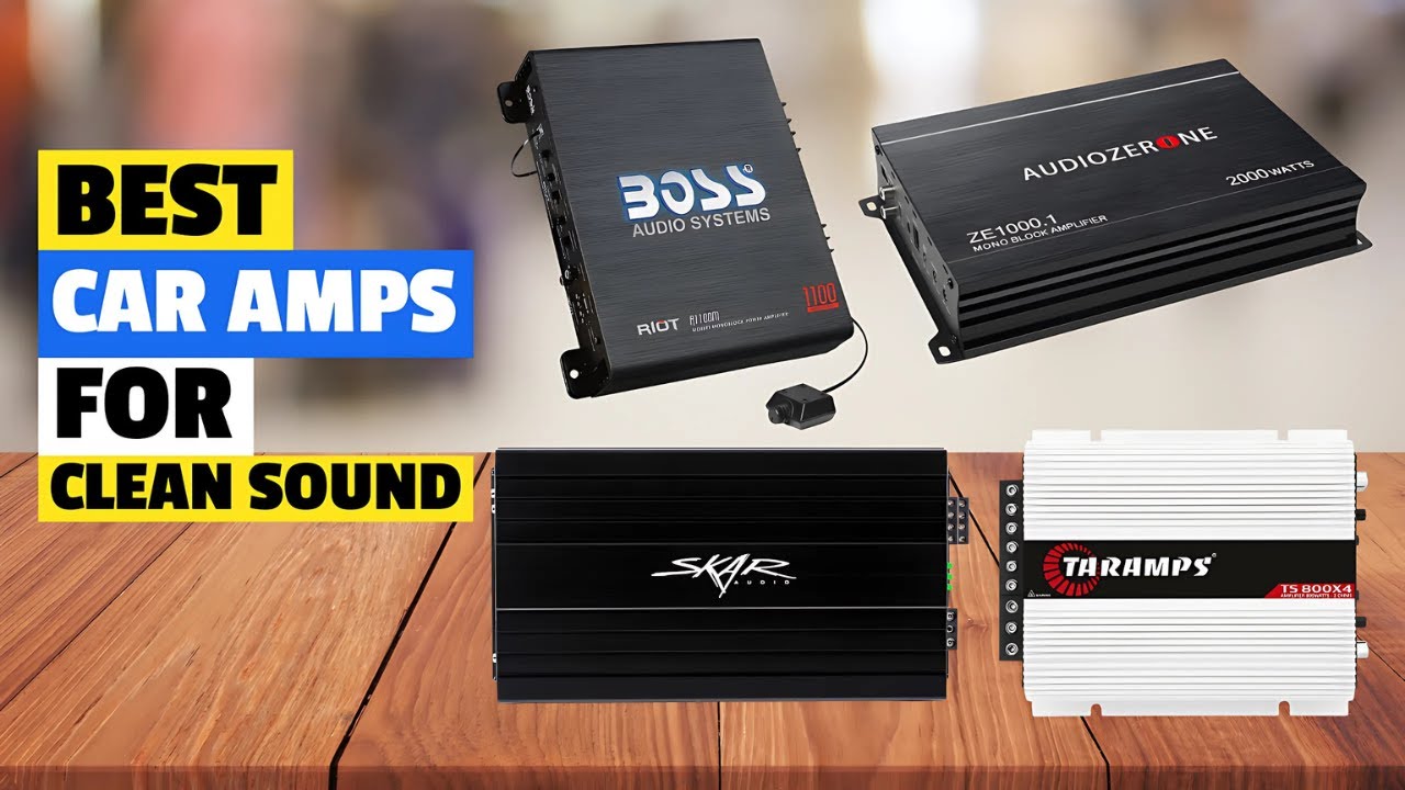 What'S the Best Car Amplifier: Top Picks for Ultimate Sound Quality