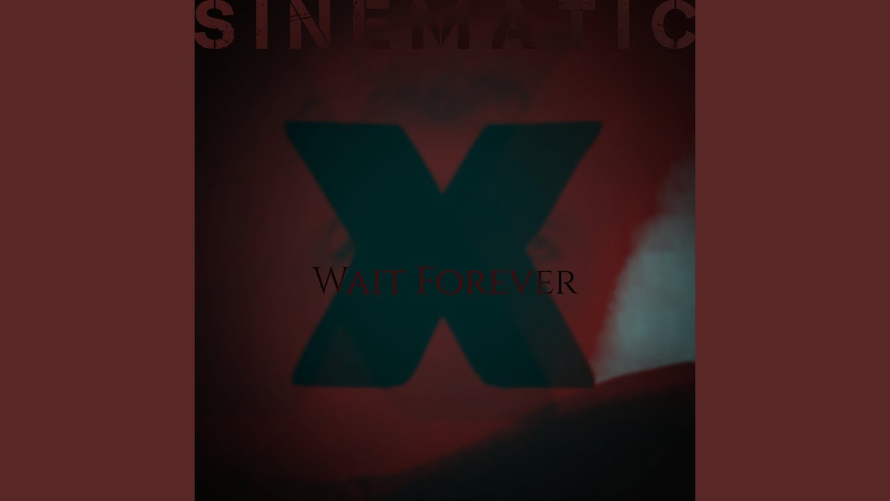 Watch Wait Forever on YouTube Watch Wait Forever on YouTube