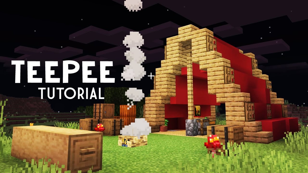 Teepee MINECRAFT TUTORIAL