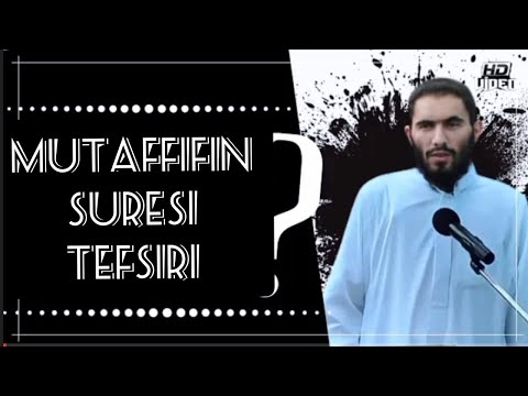Mutaffifin Suresi Tefsiri ? EBU UBEYDE