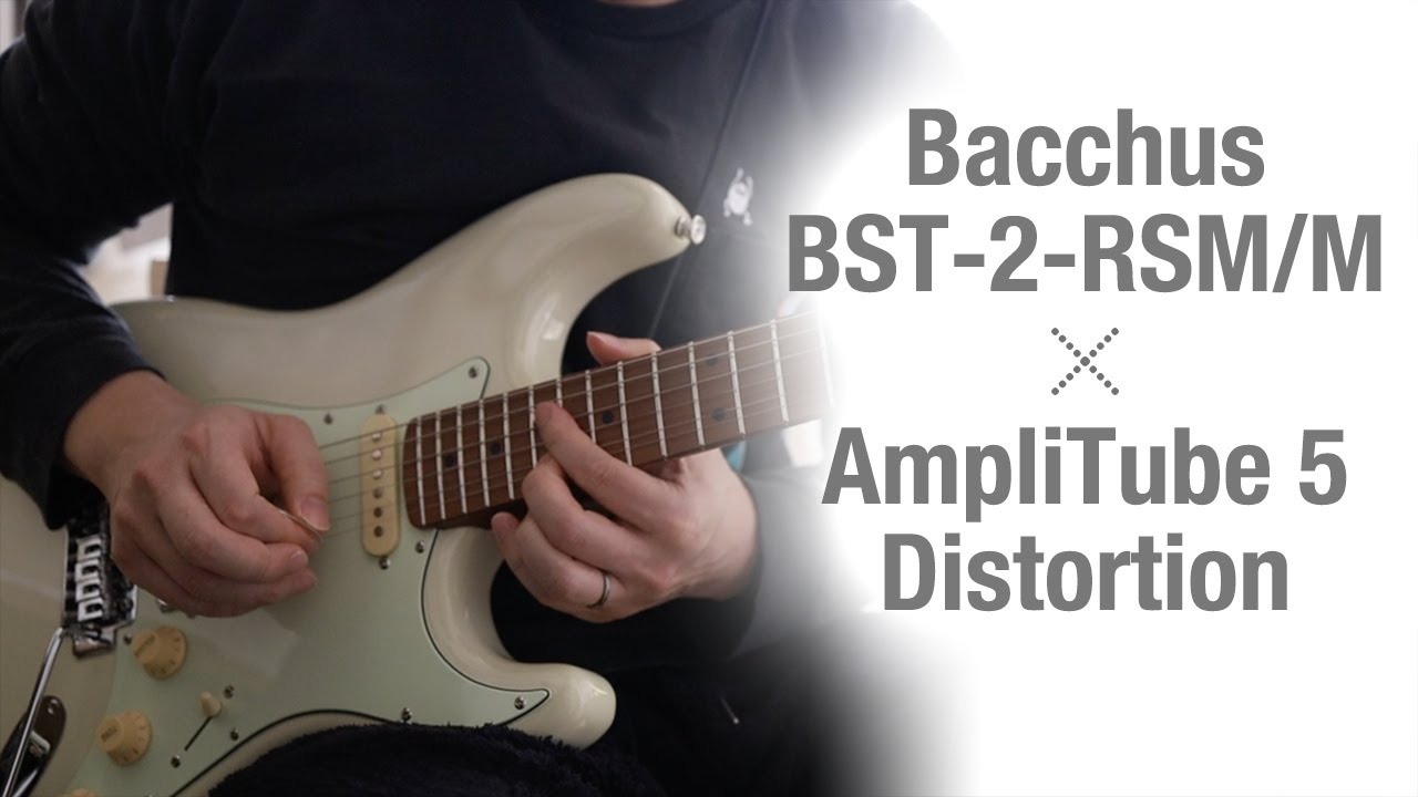 Bacchus BST-2-RSM/M with AmpliTube 5 Sound review Hard rock riff + solo (No  talking)