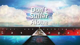 Don't Suffer Alone (Instrumental Cover) / Fear, and Loathing in Las Vegas