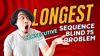 Longest Consecutive Sequence Coding Interview Solution | Blind 75 Problem 8