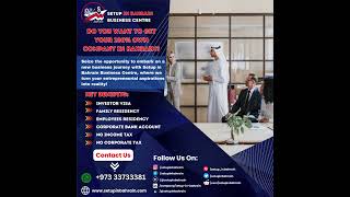 🌟 Unlock Endless Possibilities in Bahrain with Setup in Bahrain Business Centre! 🌍✨