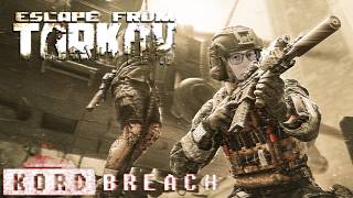 TARKOV: KORD BREACH - PART 2 @SophieBaybey_VODS