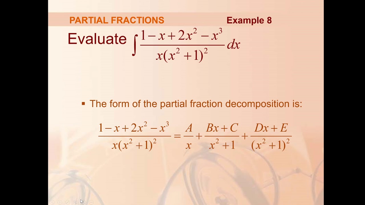 Partial fraction decomposition. Partial fractions. Numerical methods for Fractional Calculus. Part integration.