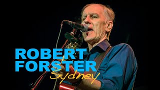 Robert Forster - Sydney - May 27 2023