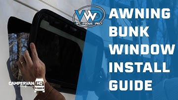 How to Install a Clamp-in Awning Bunk Window (10x33" Van Windows Direct AW3310)