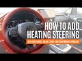 Upgrading Toyota Rav4 Steering Wheel (2019-2024) | Adding Heated Steering Wheel Feature