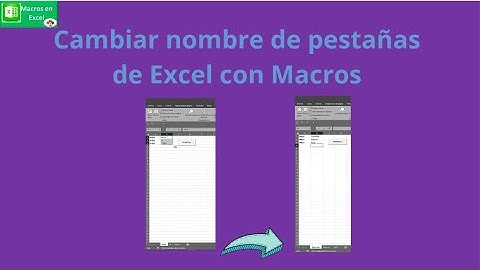 Macros para cambiar nombre de pestañas en Excel
