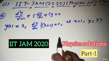 IIT JAM -2020 Physics solutions (Part-1)👍✌️✌️/detailed discussion 👍👍