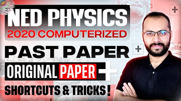 2020 NED Entry Test | Physics CBT Solved Paper (Recreated) | ECAT & MDCAT Preparation