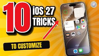 iOS 27 iPhone Customization – Full Guide (Lock Screen, Icons, Widgets & More) Update