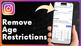 How to Remove Minimum Age Restrictions on Instagram (2025 Update)