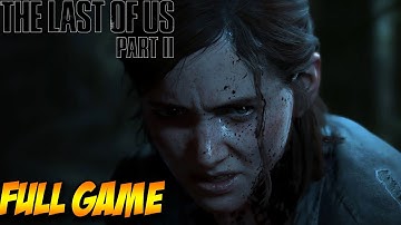 The Last Of Us Part 2 (PS4 Pro 1080p 60 fps) Longplay Walkthrough Full Gameplay