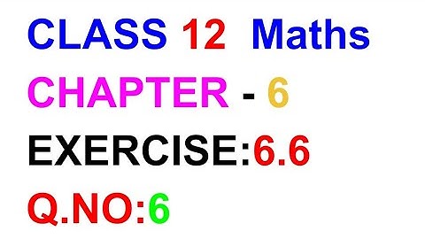 Exercise:6.5||Q.NO:6|| TN SAMACHEER KALVI 12 MATHS