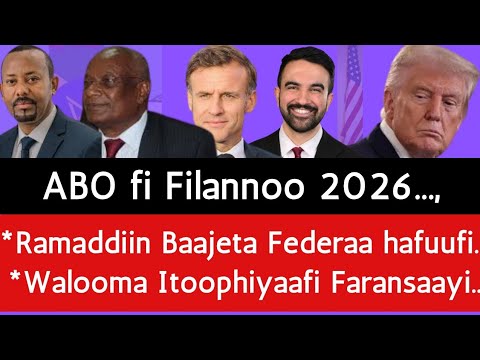 ABO Fi Filannoo 2026 Ramaddiin Baajeta Federaa Hafuufi Walooma Itoophiyaafi Faransaayi