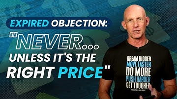 EXPIRED OBJECTION: "NEVER...UNLESS IT