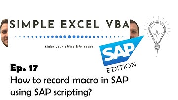 How to record macro in SAP using SAP scripting - Simple Excel VBA