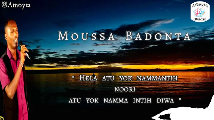 Moussa Badonta : Hela Atu Yok Nammantih Noori.