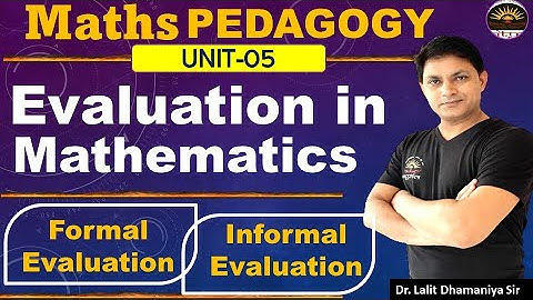CTET 2022 "Evaluation in Mathematics" | Formal Informal Evaluation Evaluation in Mathematics base...