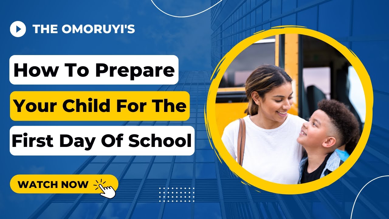 8 Steps On How To Prepare Your Child For The First Day Of School - YouTube