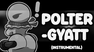 PolterGYATT (instrumental) |  An FNF Oruta Fansong